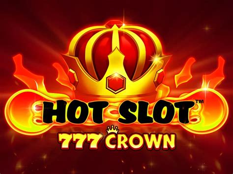 Jogue Hot Slot 777 Crown online